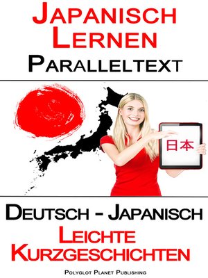 cover image of Japanisch Lernen--Paralleltext--Leichte Kurzgeschichten (Deutsch--Japanisch)